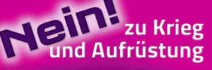 Nein_zuKrieg+Aufruestung